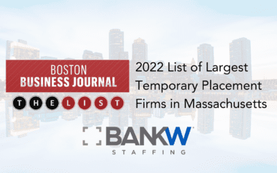 BANKW Staffing Recognized in Boston Business Journal’s Book of Lists for Largest Temporary Placement Firm